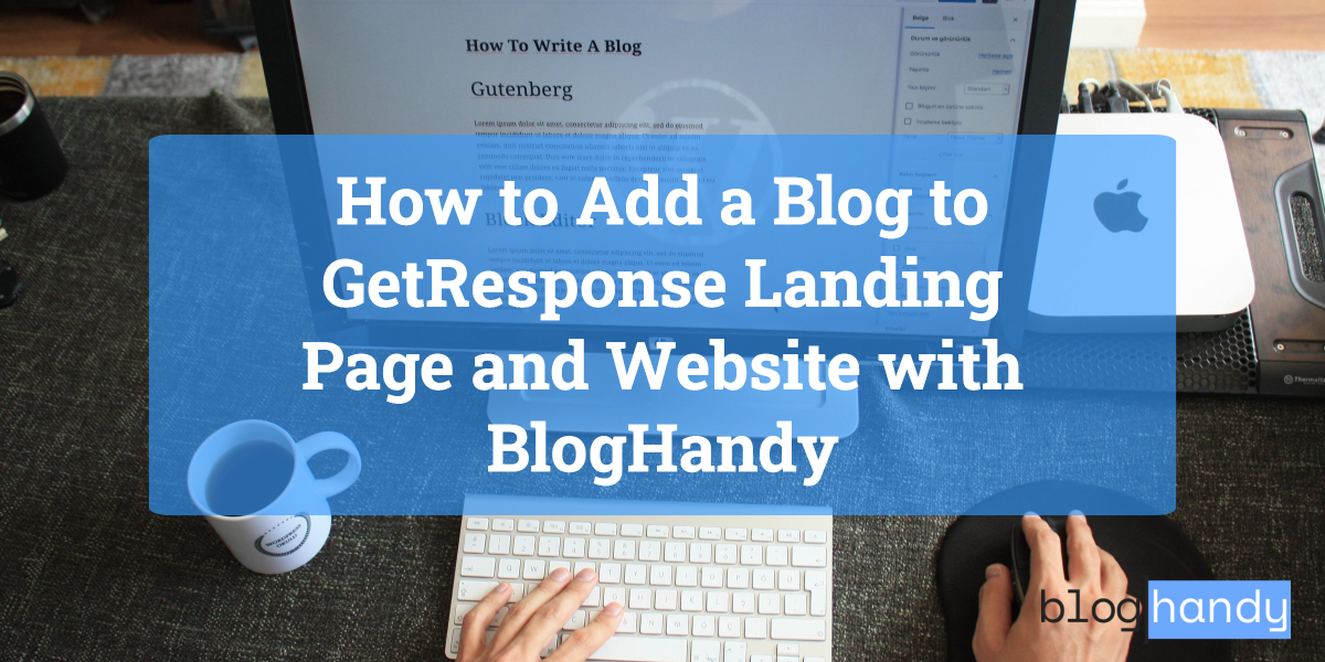 How to Add a Blog to GetResponse Landing Page and Website with